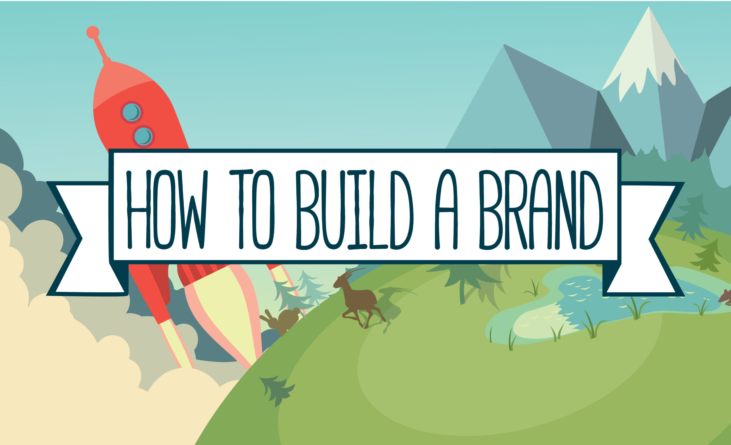 How To Build a Brand