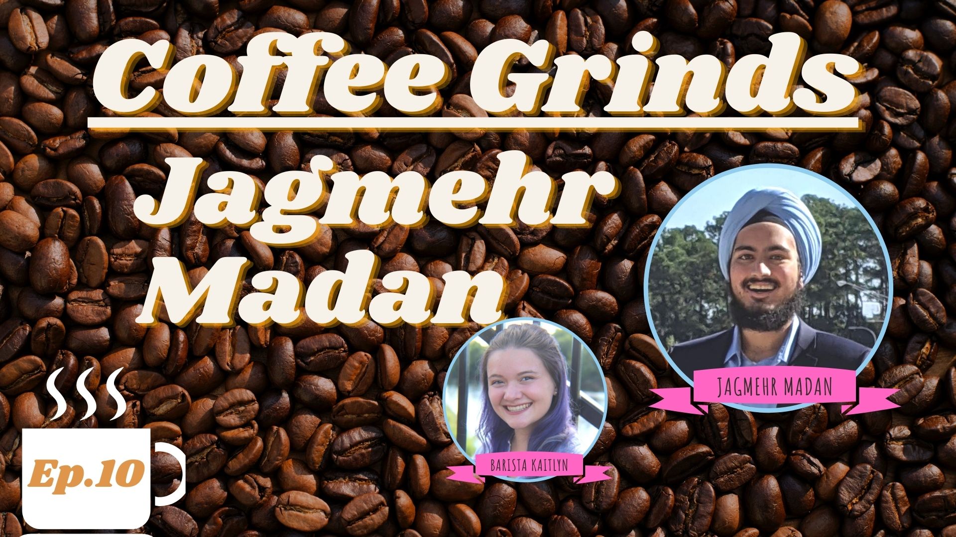 Coffee Grinds: Jagmehr Madan! - Mug.News